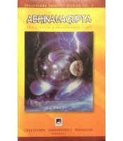 Abhinavagupta: An Historical & Philosophical Study